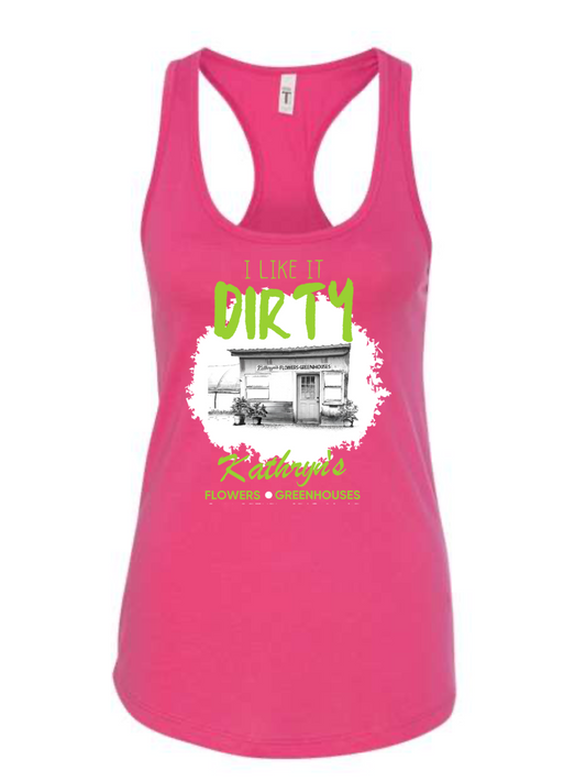 Kathryn's Flower "I like it dirty" Women's Racerback Tank - Pink